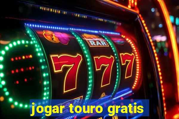 jogar touro gratis